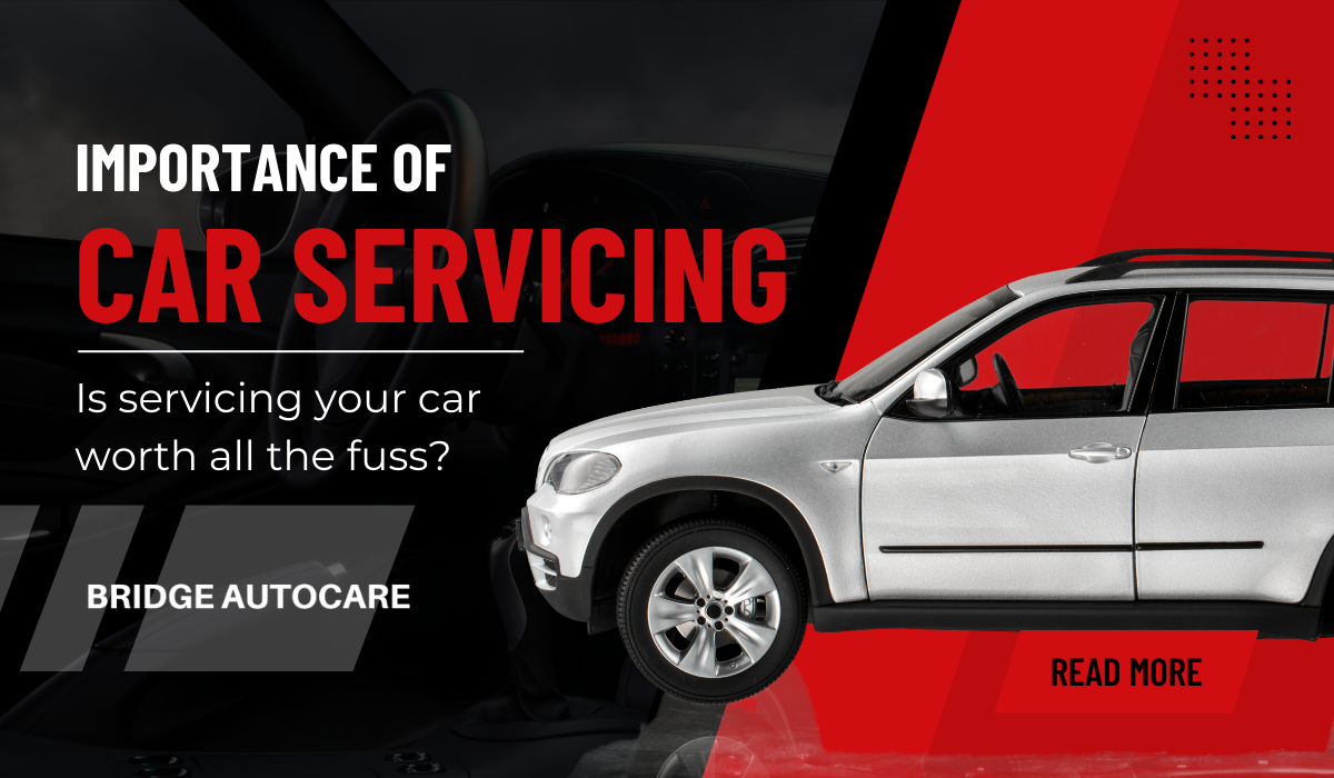 the importance of getting your car serviced